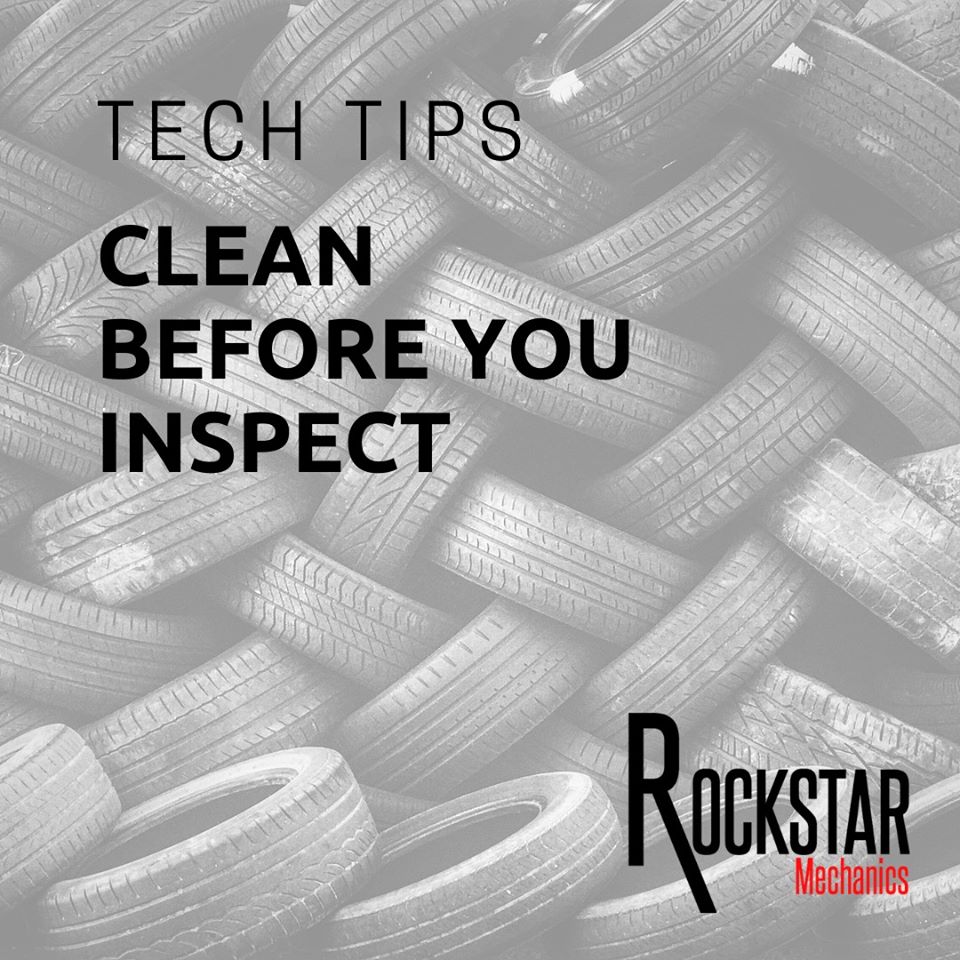 tech tips clean before you inspect