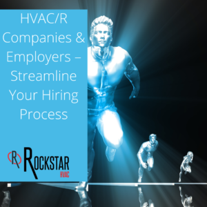 hvac/r companies and employers streamline your hiring process